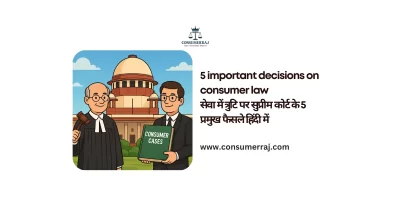 5 important decisions on consumer law